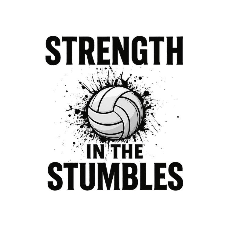 STRENGTH IN THE STUMBLES