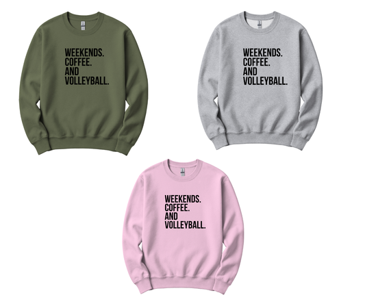 WEEKENDS. COFFEE. VOLLEYBALL CREWNECK